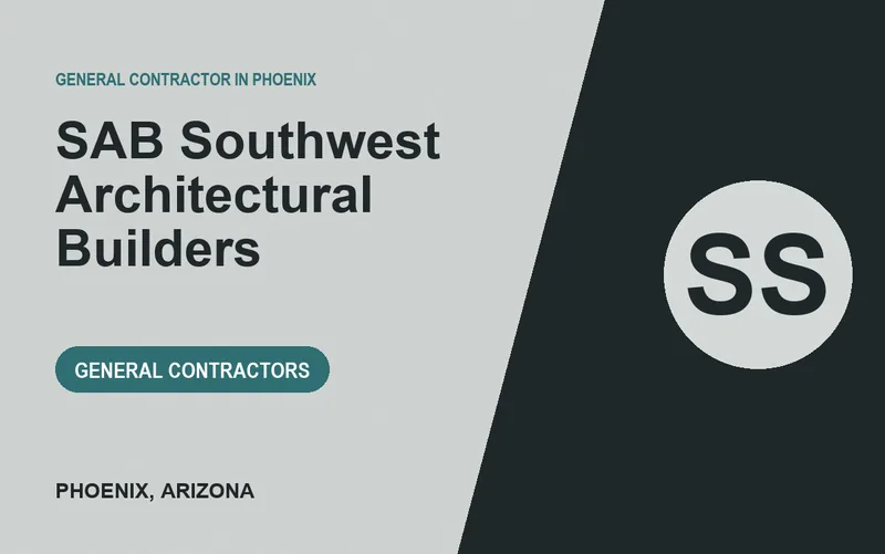 SAB Southwest Architectural Builders in Phoenix, Arizona