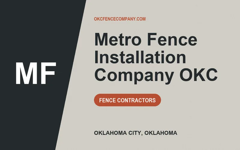 Metro Fence Installation Company OKC in Oklahoma City, Oklahoma