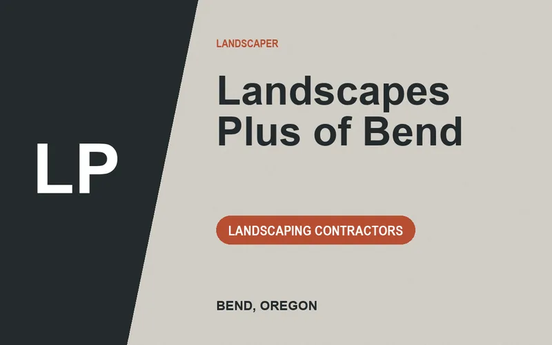 Landscapes Plus of Bend in Bend, Oregon