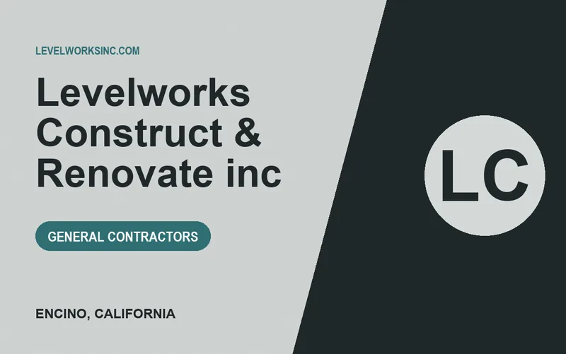 Levelworks Construct & Renovate inc in Encino, California