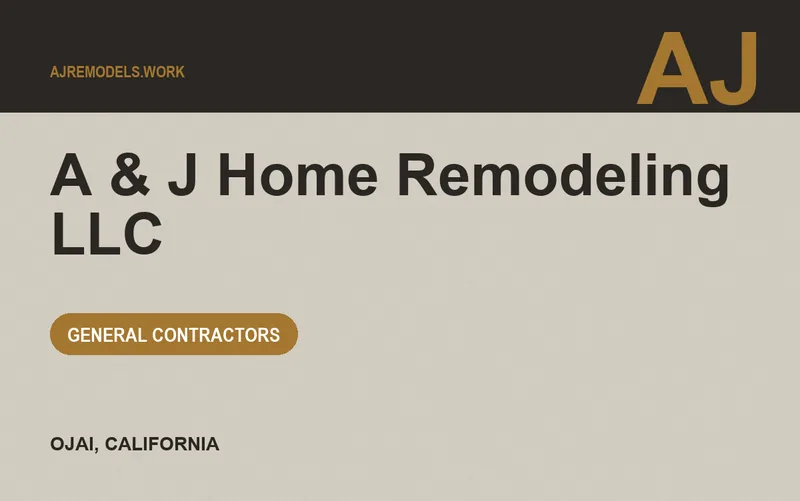 A & J Home Remodeling LLC in Ojai, California
