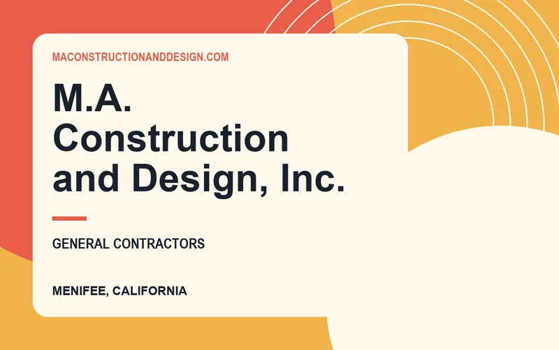 M.A. Construction and Design, Inc. in Menifee, California