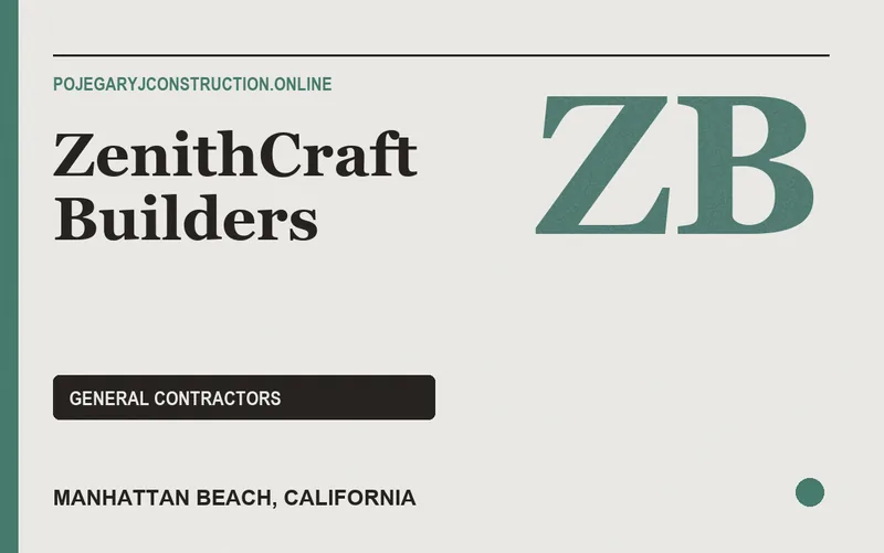 ZenithCraft Builders in Manhattan Beach, California