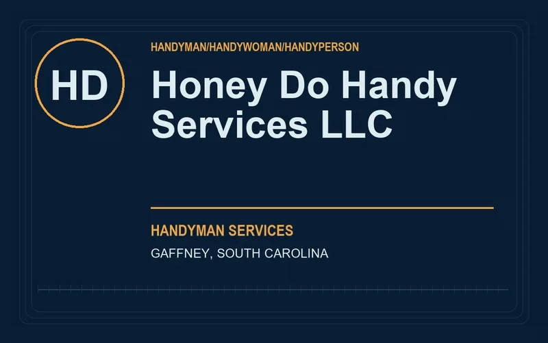 Honey Do Handy Services LLC in Gaffney, South Carolina