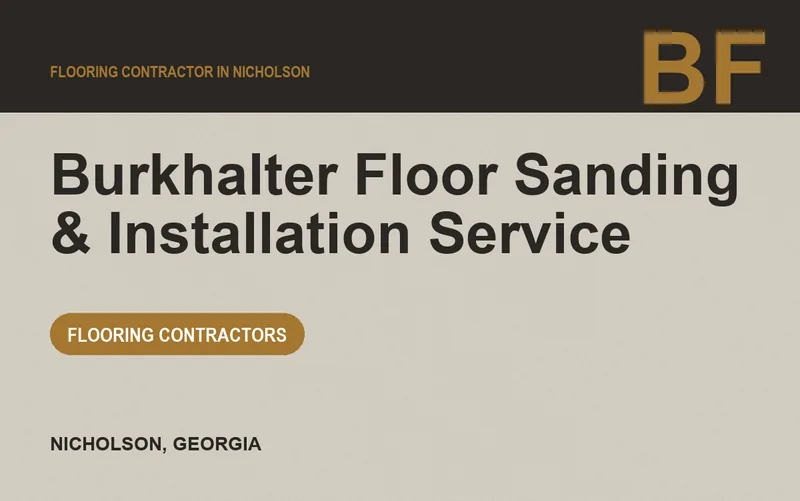 Burkhalter Floor Sanding & Installation Service in Nicholson, Georgia