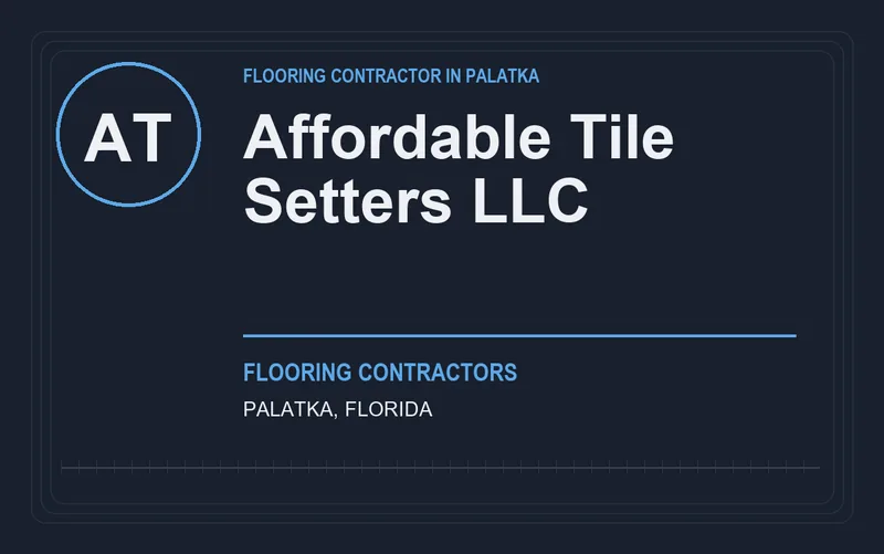 Affordable Tile Setters LLC in Palatka, Florida