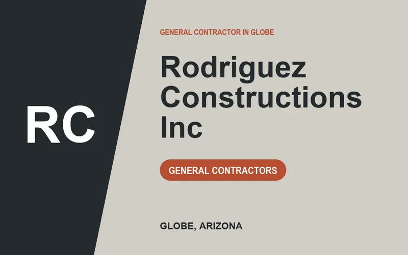 Rodriguez Constructions Inc in Globe, Arizona