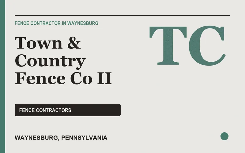 Town & Country Fence Co II in Waynesburg, Pennsylvania