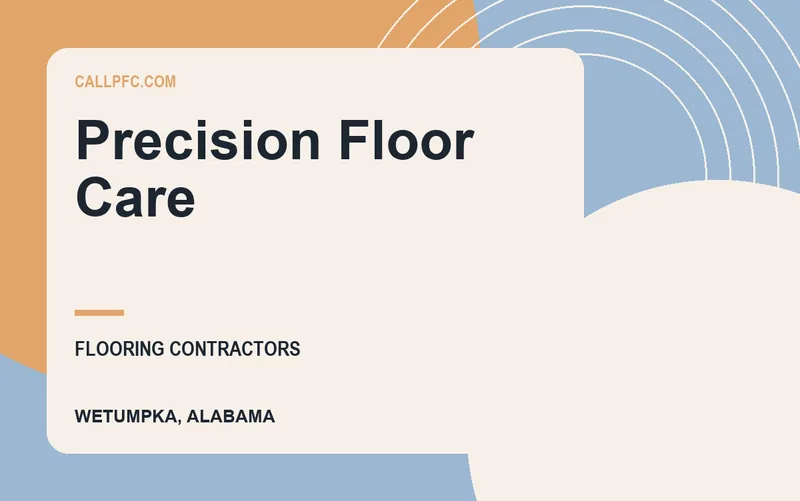 Precision Floor Care in Wetumpka, Alabama