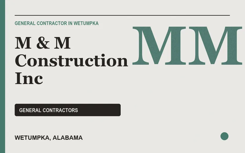 M & M Construction Inc in Wetumpka, Alabama