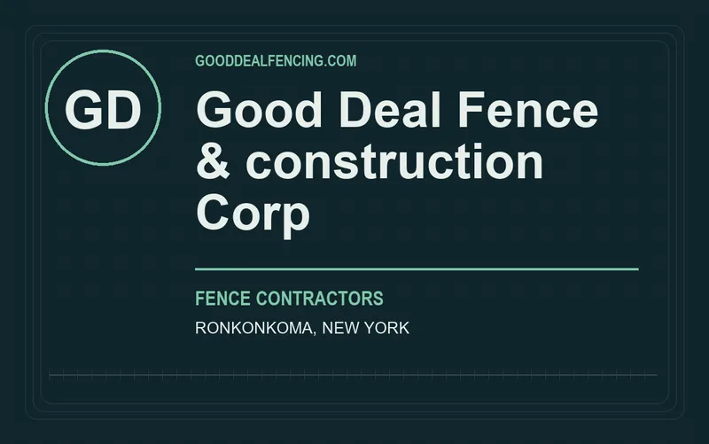 Good Deal Fence & construction Corp in Ronkonkoma, New York