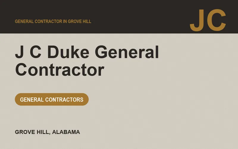 J C Duke General Contractor in Grove Hill, Alabama