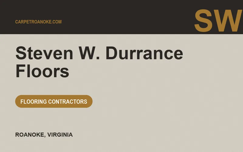 Steven W. Durrance Floors in Roanoke, Virginia