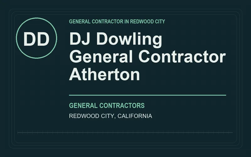 DJ Dowling General Contractor Atherton in Redwood City, California