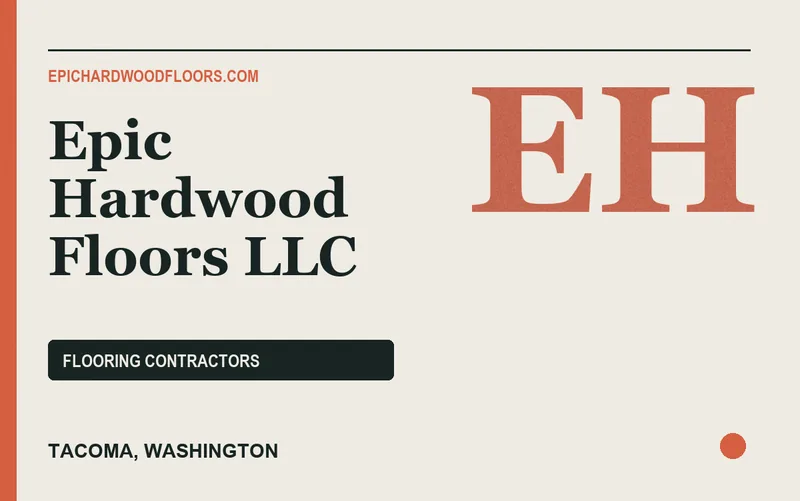 Epic Hardwood Floors Llc in Tacoma, Washington