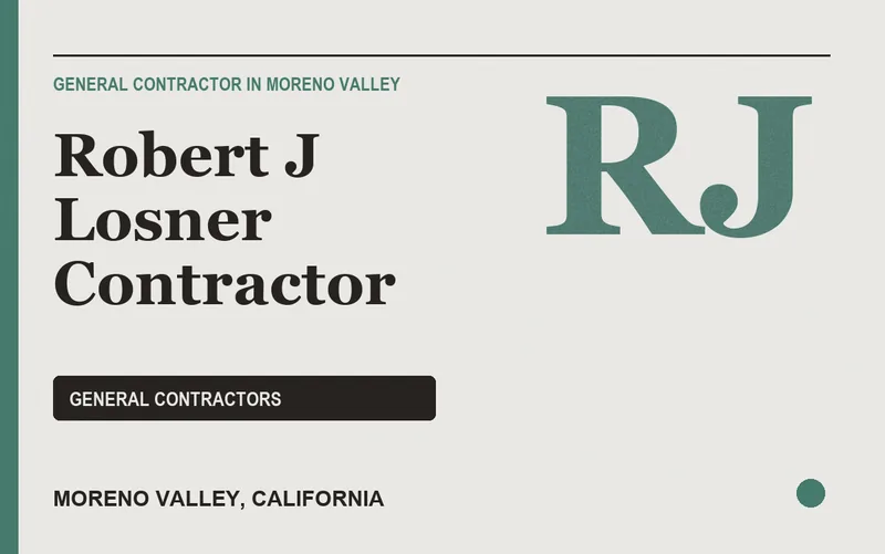 Robert J Losner Contractor in Moreno Valley, California