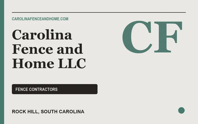 Carolina Fence and Home LLC in Rock Hill, South Carolina