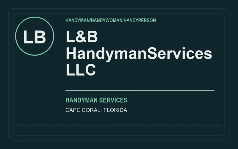 L&B HandymanServices LLC in Cape Coral, Florida
