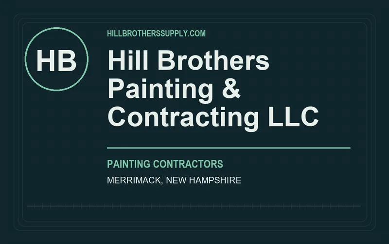 Hill Brothers Painting & Contracting LLC in Merrimack, New Hampshire