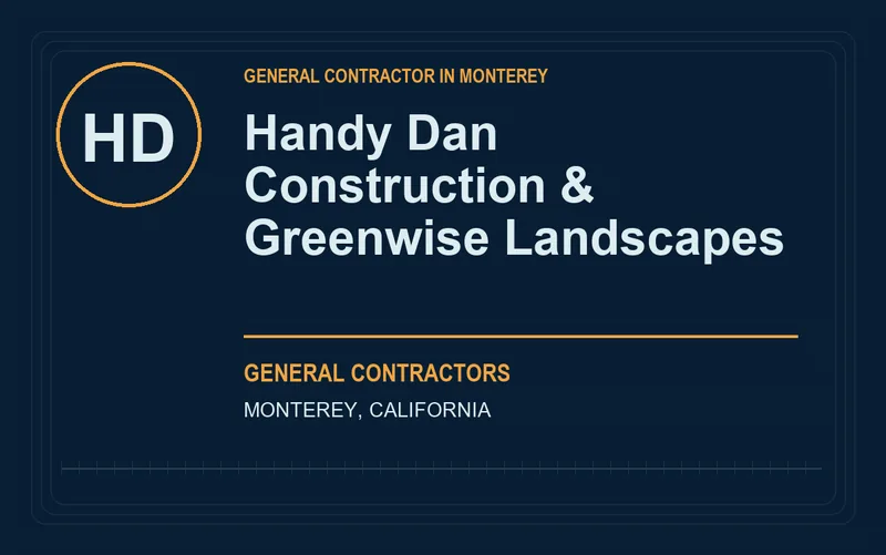 Handy Dan Construction & Greenwise Landscapes in Monterey, California