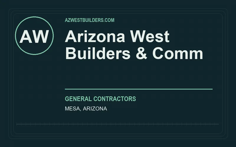 Arizona West Builders & Comm in Mesa, Arizona