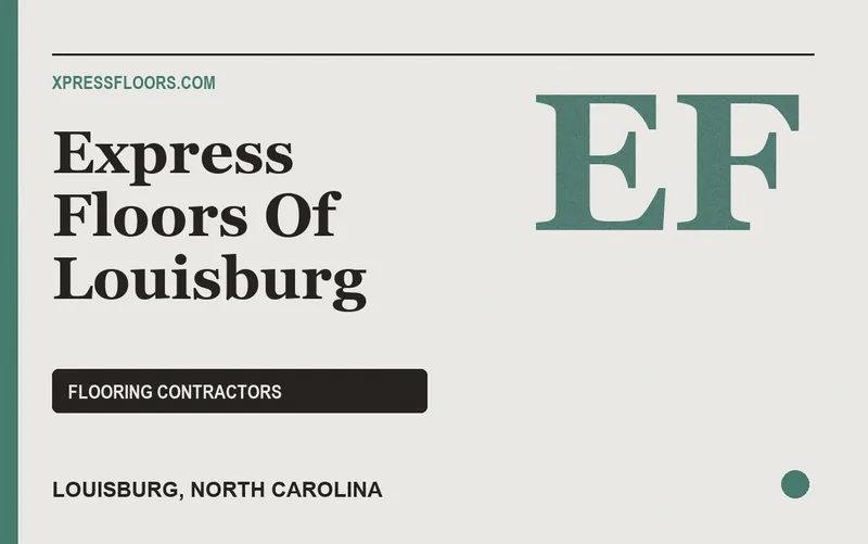 EXPRESS FLOORS OF LOUISBURG in Louisburg, North Carolina