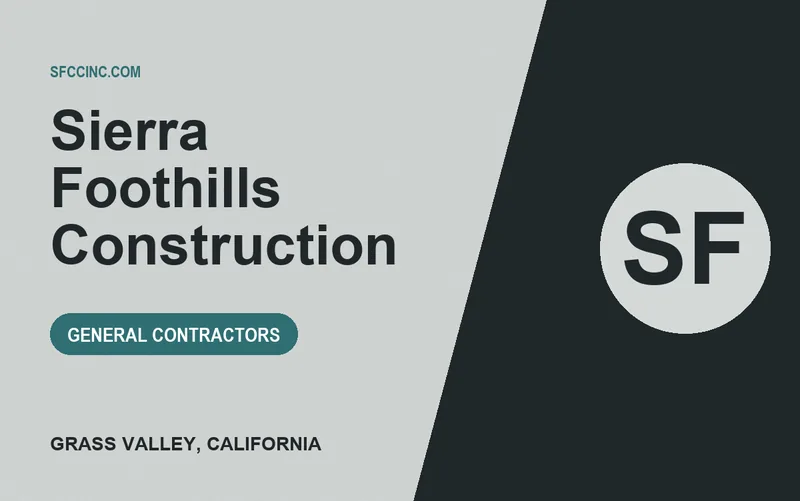 Sierra Foothills Construction in Grass Valley, California
