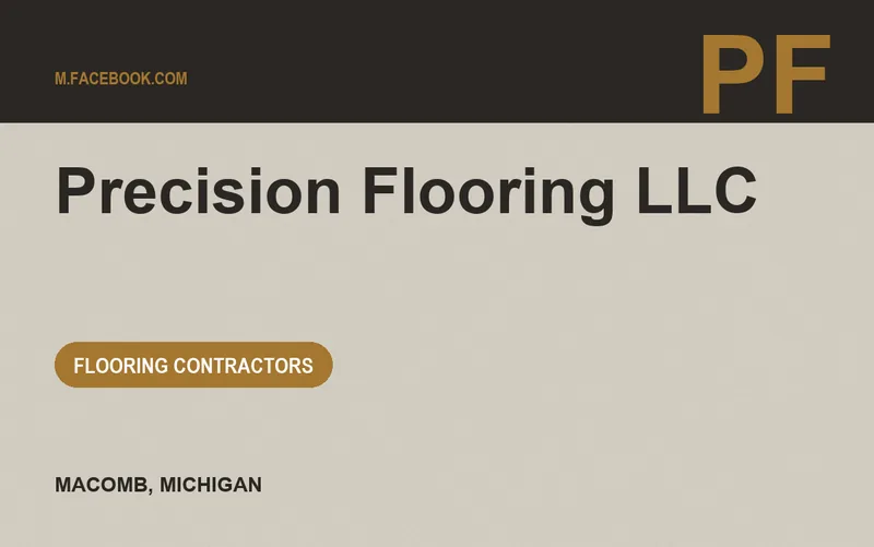 Precision Flooring LLC in Macomb, Michigan