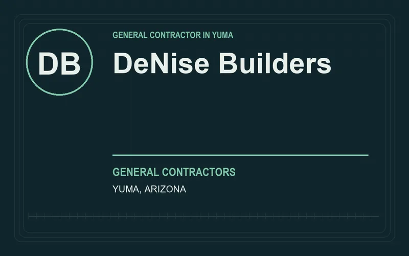 DeNise Builders in Yuma, Arizona