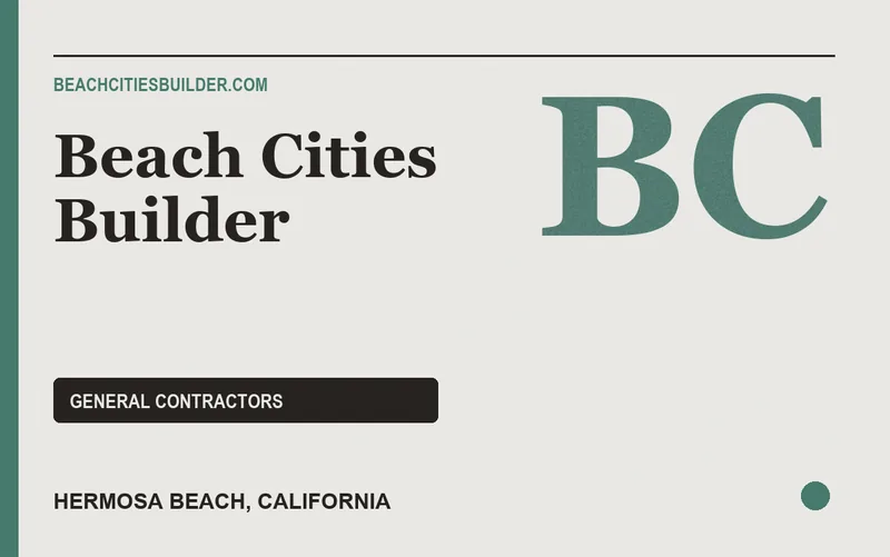 Beach Cities Builder in Hermosa Beach, California