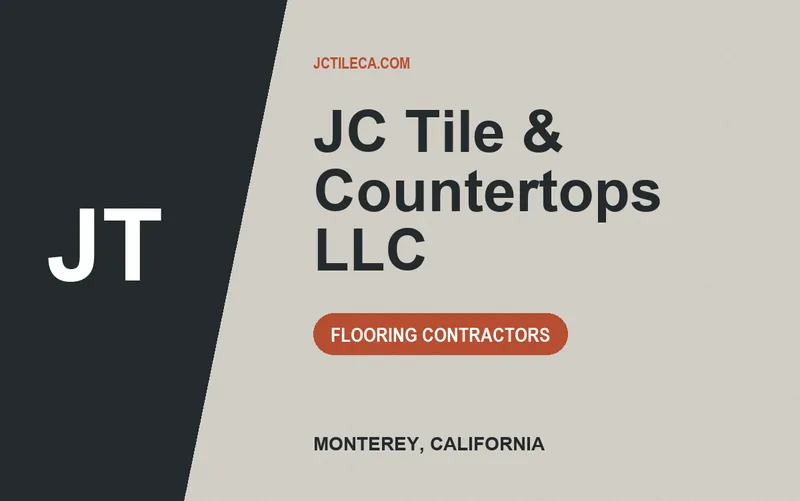 JC Tile & Countertops LLC in Monterey, California