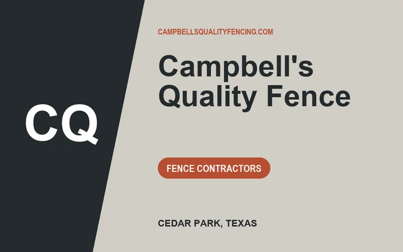 Campbell's Quality Fence in Cedar Park, Texas