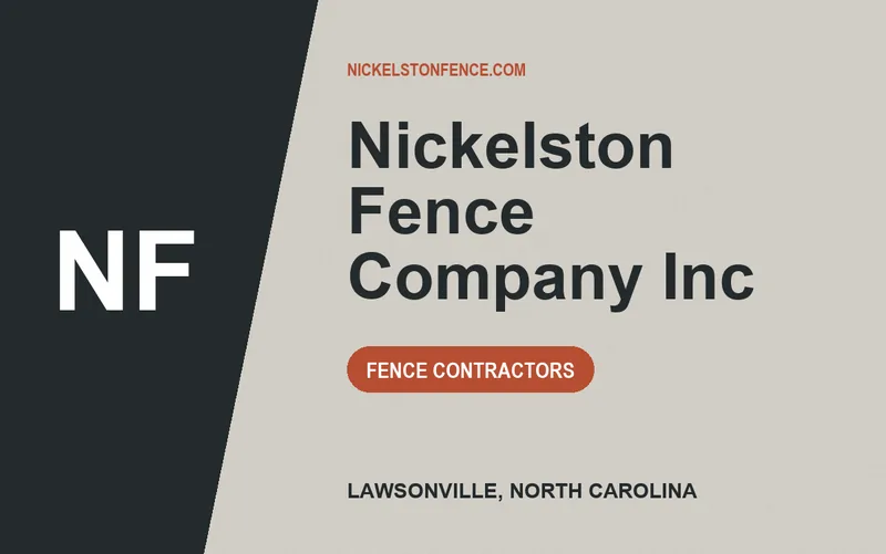 Nickelston Fence Company Inc in Lawsonville, North Carolina