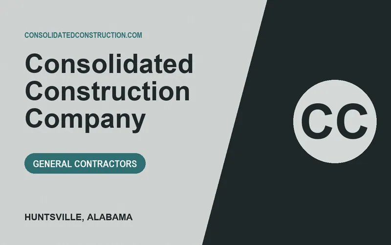 Consolidated Construction Company in Huntsville, Alabama