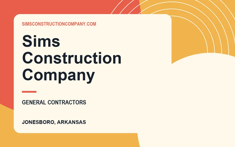 Sims Construction Company in Jonesboro, Arkansas