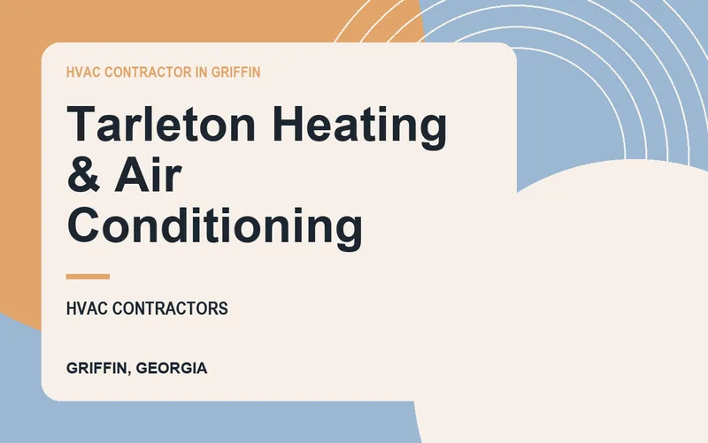 Tarleton Heating & Air Conditioning in Griffin, Georgia