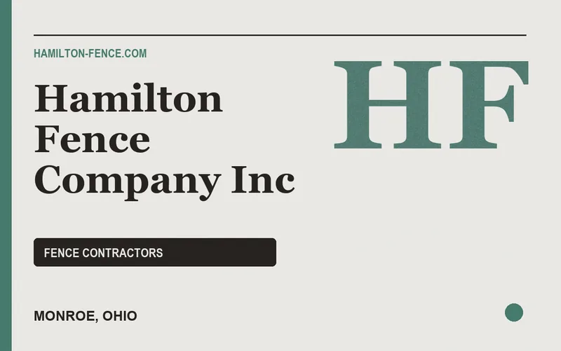 Hamilton Fence Company Inc in Monroe, Ohio
