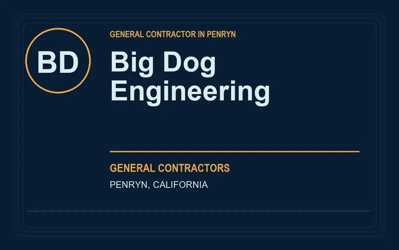 big dog engineering in Penryn, California