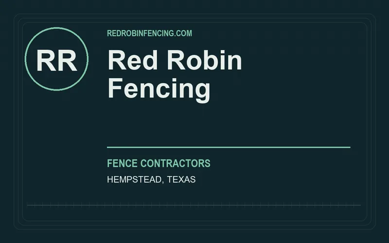 Red Robin Fencing in Hempstead, Texas