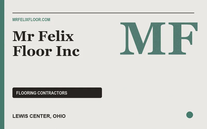 Mr Felix Floor Inc in Lewis Center, Ohio