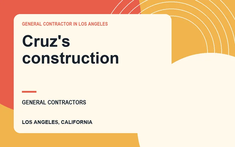 Cruz's construction in Los Angeles, California