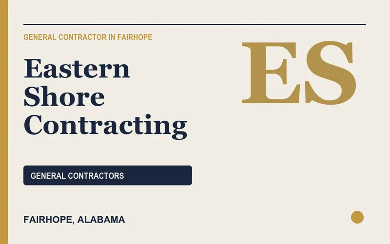 Eastern Shore Contracting in Fairhope, Alabama