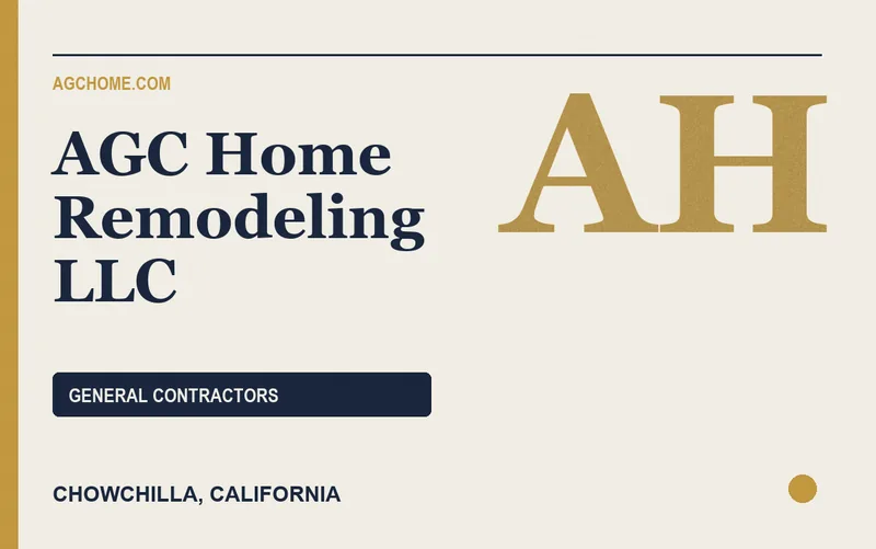 AGC Home Remodeling LLC in Chowchilla, California
