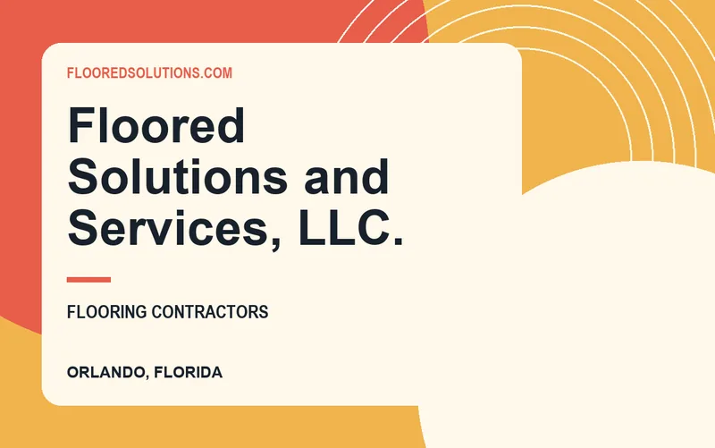 Floored Solutions and Services, LLC. in Orlando, Florida