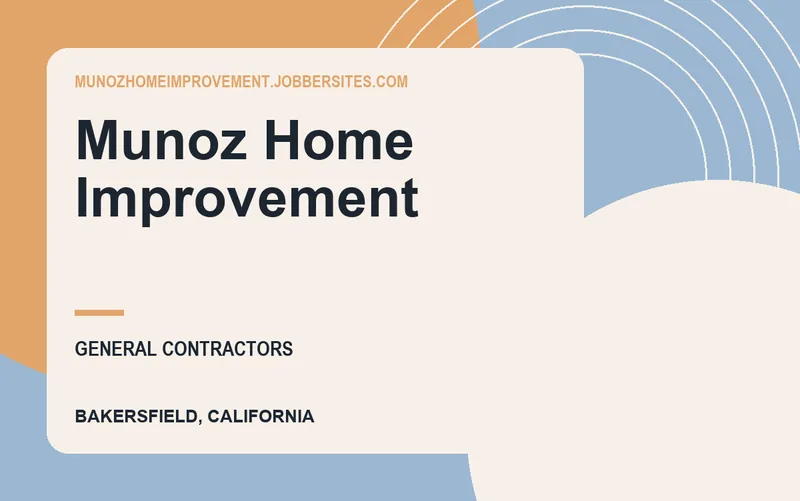 Munoz Home Improvement in Bakersfield, California