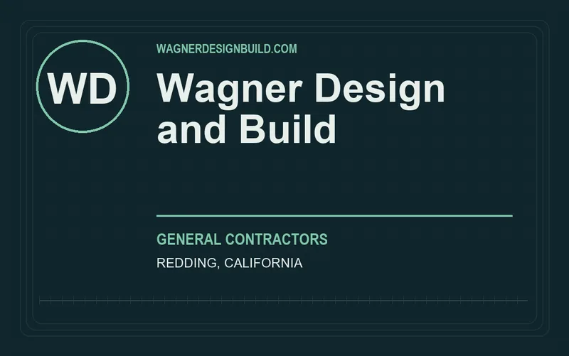 Wagner Design and Build in Redding, California