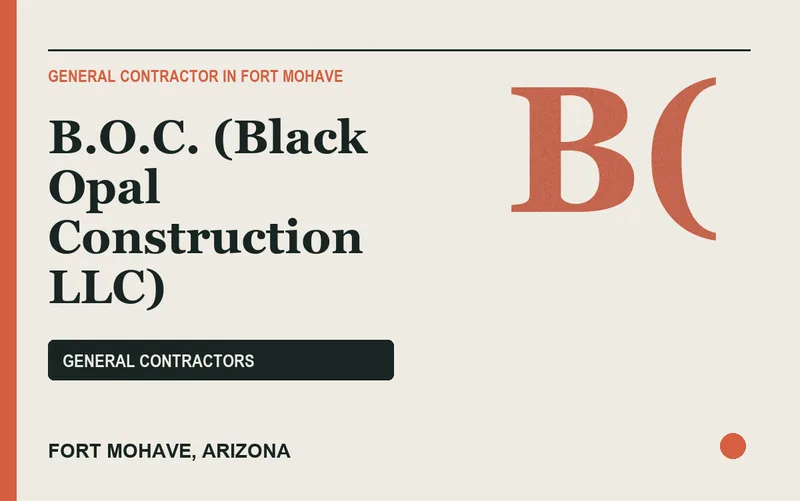 B.O.C. (Black Opal Construction LLC) in Fort Mohave, Arizona