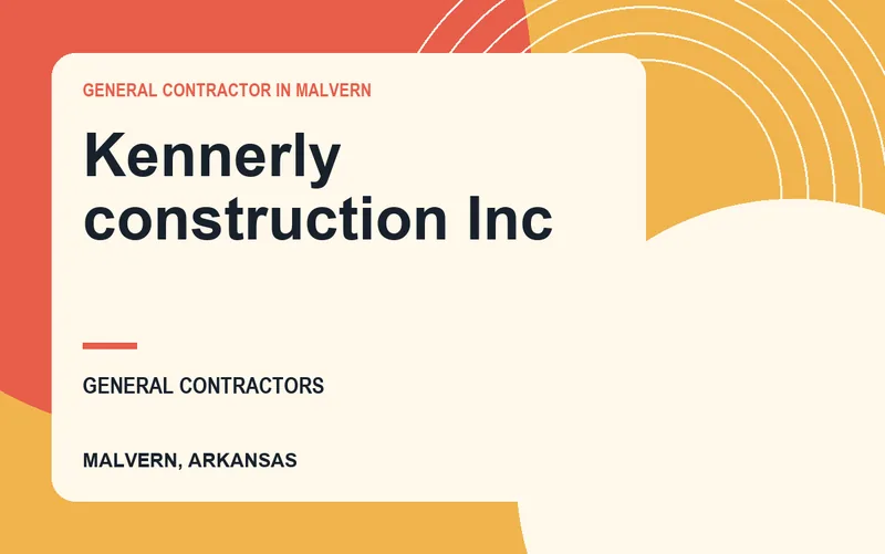 Kennerly construction Inc in Malvern, Arkansas