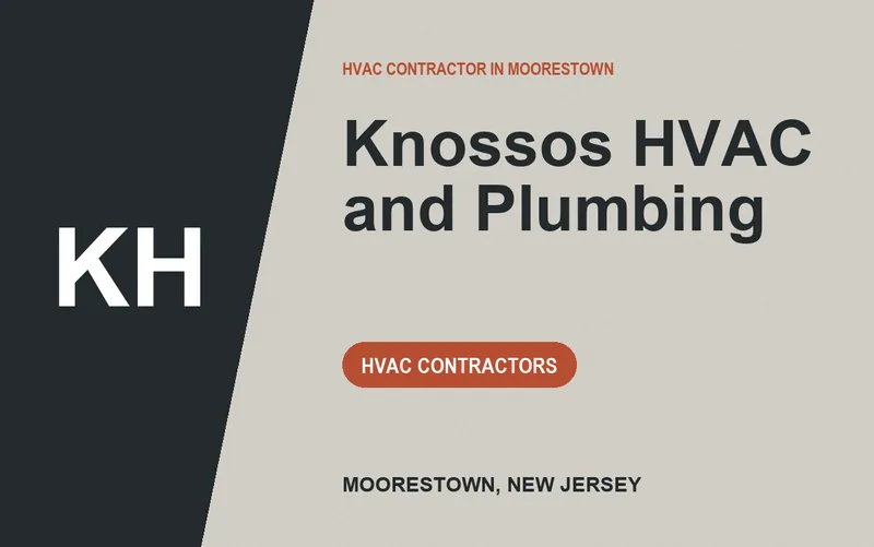 Knossos HVAC and Plumbing in Moorestown, New Jersey