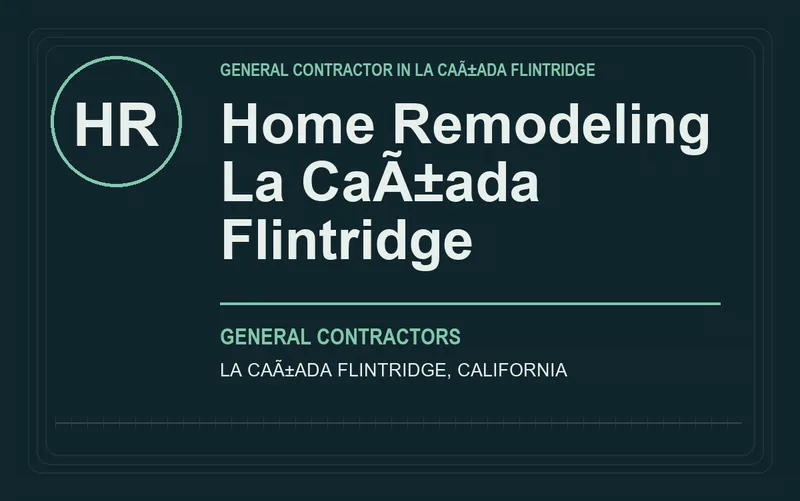 Home Remodeling La CaÃ±ada Flintridge in La CaÃ±ada Flintridge, California